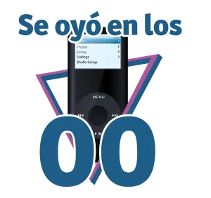 Se oyó en los 00