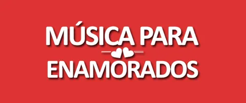 Música para enamorados