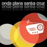 Onda Plana Santa Cruz